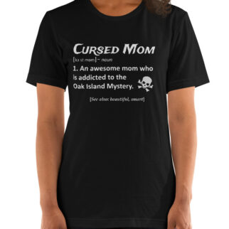 Cursed Mom Oak Island T-Shirt