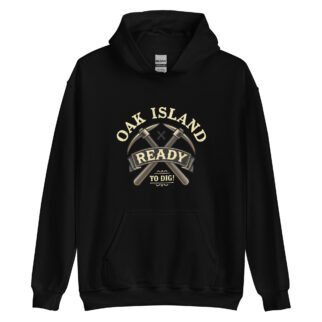 "Ready to Dig" Women's Oak Island Mystery Hoodie