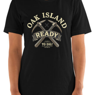 "Ready to Dig" Women's Oak Island Mystery T-Shirt